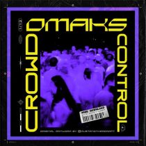 OMAKS – Crowd Control