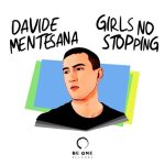 Davide Mentesana – Girls No Stopping