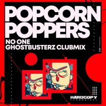 Popcorn Poppers – No One (Ghostbusterz Club Mix)