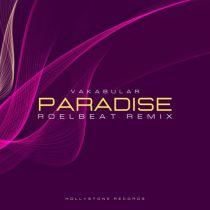 Vakabular – Paradise (RoelBeat Remix)