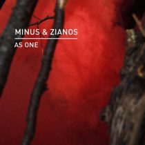 Minus & Zianos – As One