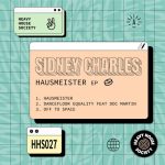 Sidney Charles – Hausmeister EP