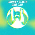 Johnny Stayer – Uhh Ohh (Original mix)