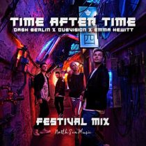 Dash Berlin, Emma Hewitt, DubVision – Time After Time (Festival Mix)