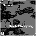 Scorsi – Rock Skeeping (Extended Mix)