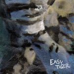 Nada, Easy Tiger – Corteza