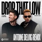 Tujamo, Kid Ink – Drop That Low (When I Dip) [Antoine Delvig Remix] [Extended Mix]