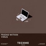 Friend Within – Virus