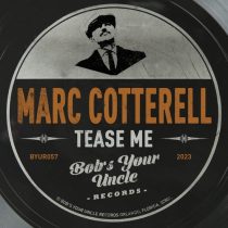 Marc Cotterell – Tease Me
