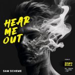 Sam Scheme – Hear Me Out