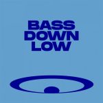 Nas Elmes – Bass Down Low