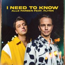 Alle Farben, Flynn – I Need to Know (feat. Flynn) [Extended Mix]