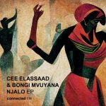Bongi Mvuyana, Cee ElAssaad – Njalo EP
