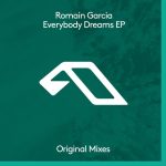 Romain Garcia – Everybody Dreams EP