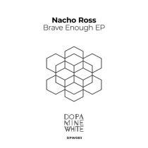 Nacho Ross – Brave Enough