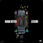 Adam Beyer – Legend