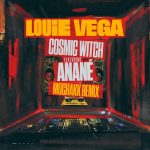 Louie Vega, Anane – Cosmic Witch feat. Anané (Mochakk Remix)