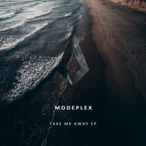 Modeplex – Take Me Away