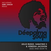 Lello Russo, Sabatino S, Venessa Jackson – Dos and Don’ts (Incl. Sebb Junior Remix)