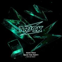 MC Finchy, Rave Trax – Rock The Party