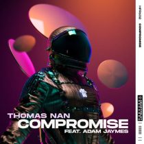 Thomas Nan, Adam Jaymes – Compromise (feat. Adam Jaymes) [Extended Mix]