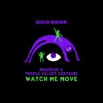 Brandon, Purple Velvet Curtains – Watch Me Move (Extended Mix)