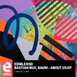 Baum, Bastian Bux – About Us EP