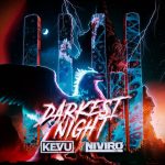 NIVIRO, KEVU – Darkest Night