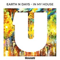 Earth n Days – In My House (Extended Mix)