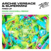 Supermini, Archie Versace – Fired Up (Mark Maxwell Extended Remix)