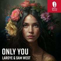 Laroye, Sam West – Only You