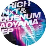Quenum, Rich NxT – Aoyama EP