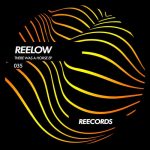 Reelow – There Was A Horse EP