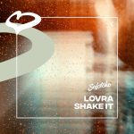 LOVRA – Shake It (Extended Mix)