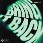 Mesto – Bring It Back (Extended Mix)