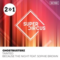 Ghostbusterz – Tainted Feat. Sophie Brown