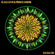 Ali Love, Prince Andre – Da Da On