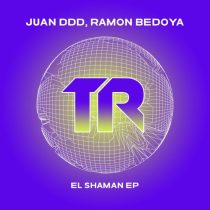 Juan Ddd, Ramon Bedoya – El Shaman EP
