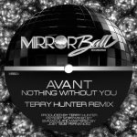 Avant – Nothing Without You (Terry Hunter Remix)