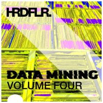 Hardfloor – Data Mining Volume Four