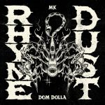 MK, Dom Dolla – Rhyme Dust (Extended)