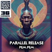 Parallel Release – Pem Pem