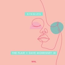 The flair, Dave Morrissey Jr. – Singles