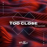 Lotus, Next, Sonny Noto, Mac Russo – Too Close (Extended Mix)