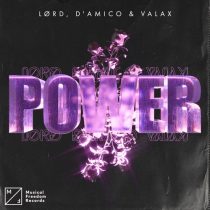 D’Amico & Valax, Lørd – Power (Extended Mix)