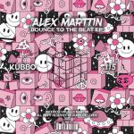 Alex Marttin – Bounce To The Beat