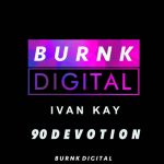 Ivan Kay – 90 Devotion