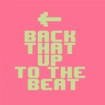 Terri-Anne – Back that Up To The Beat
