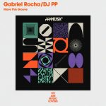 DJ PP, Gabriel Rocha – Move This Groove