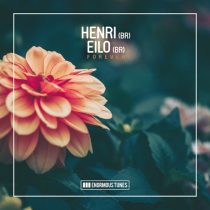 Henri (BR), Eilo (br) – Forever